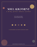 Soul Alignment: 30-Day Guided Workbook.